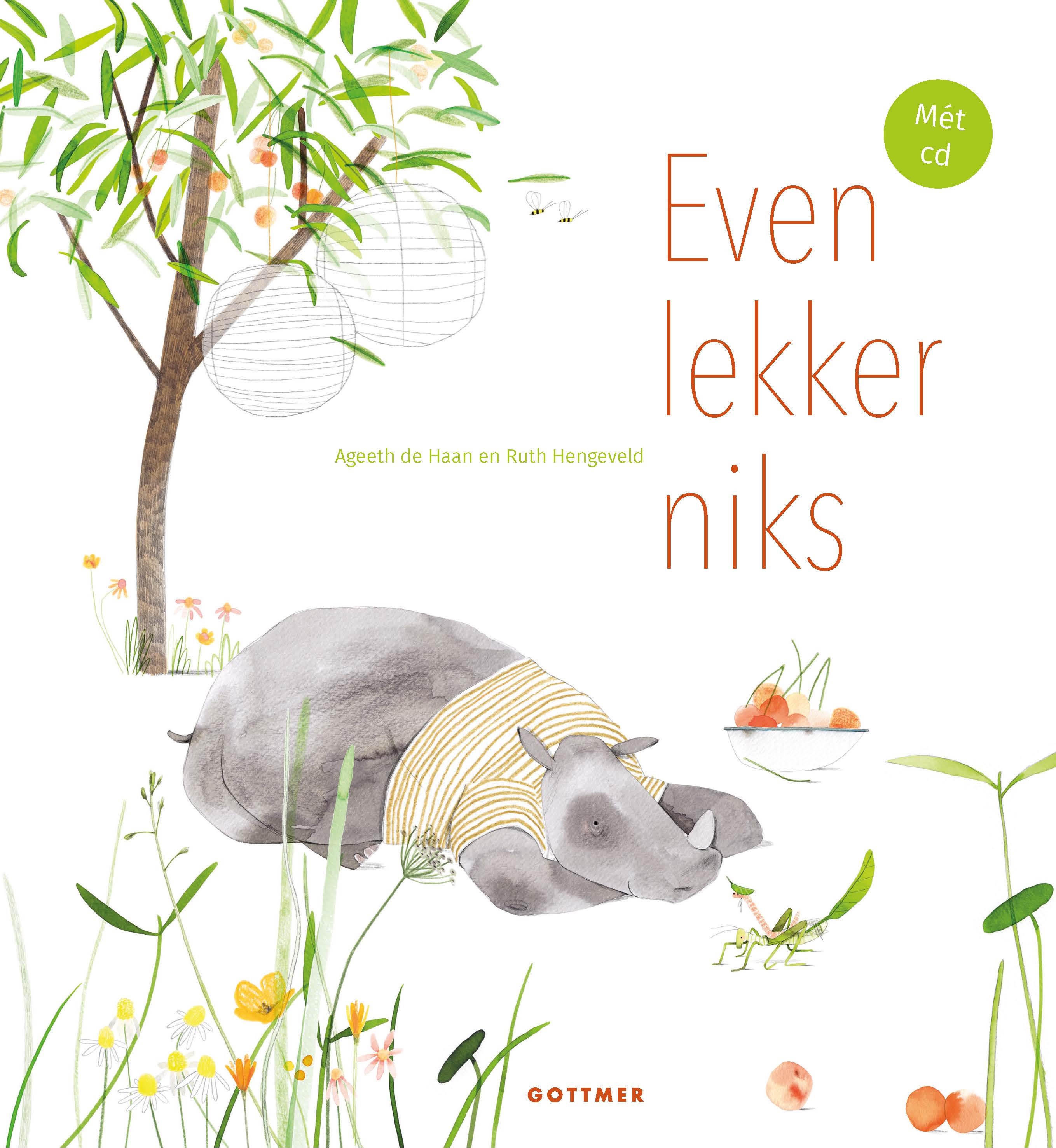 cover van het liedjesprentenboek 'Even lekker niks', van Ageeth de Haan, Bette Westera en Ruth Hengeveld