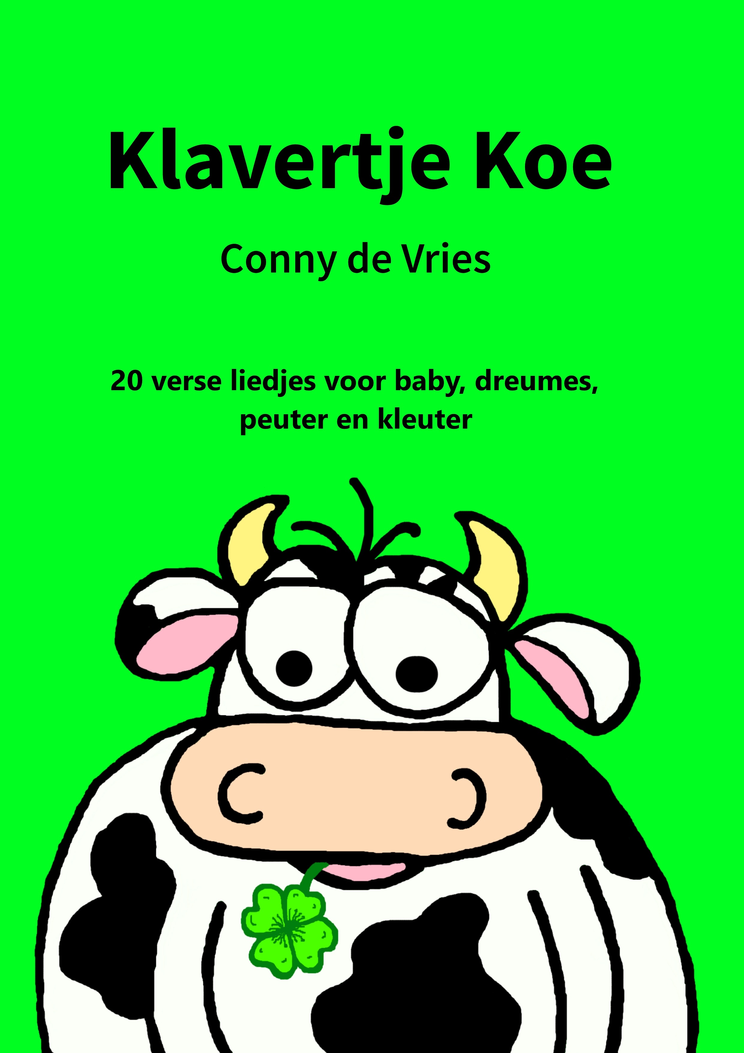 coverafbeelding van Klavertje Koe. © Conny de Vries