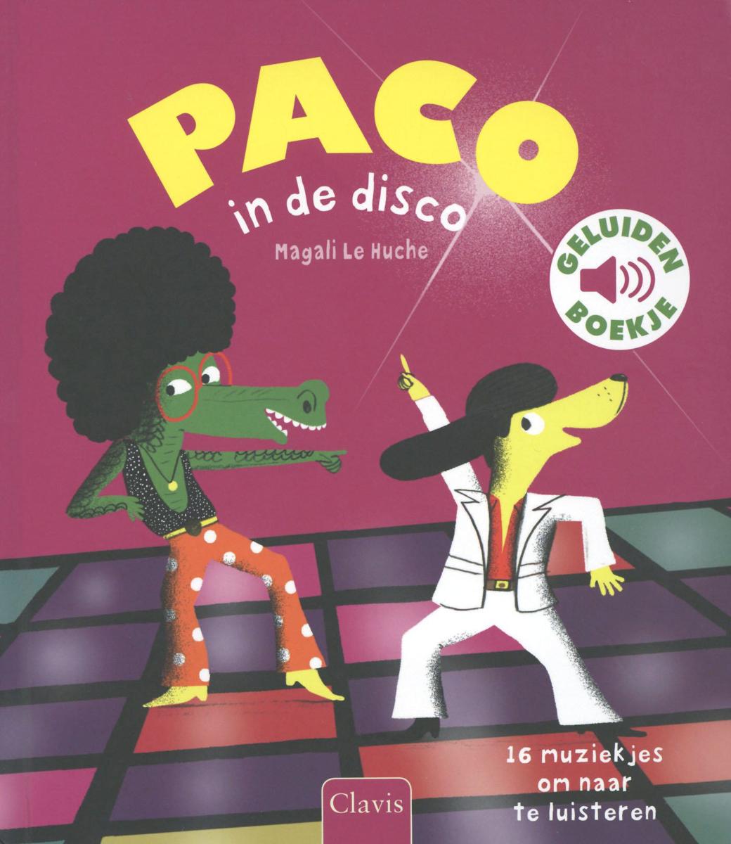 cover van Paco in de disco, boek van Magali le Huche