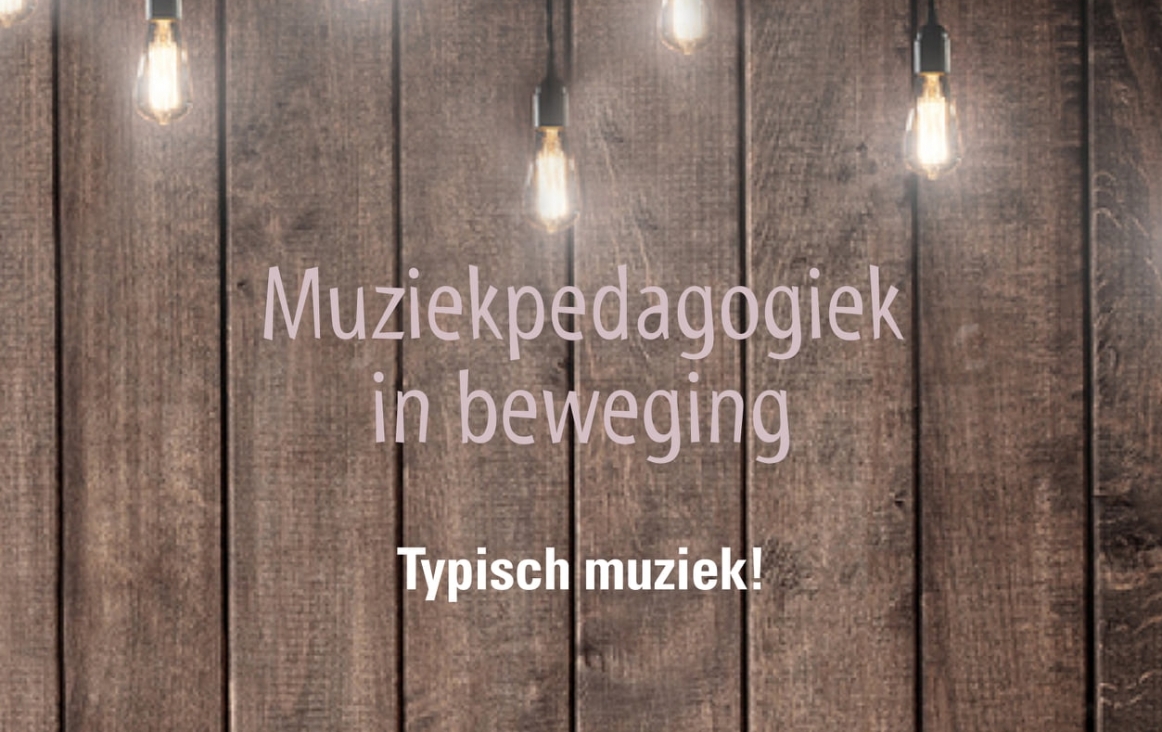 cover Muziekpedagogiek in beweging - Typisch muziek!